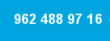 962 488 97 16